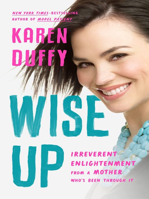 Title details for Wise Up by Karen Duffy - Wait list